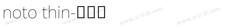 noto thin字体转换